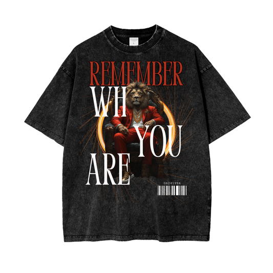 Remember Who You Are T-Shirt